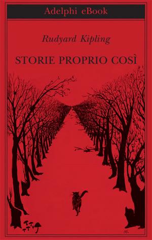 Cover of the book Storie proprio così by Pietro Citati