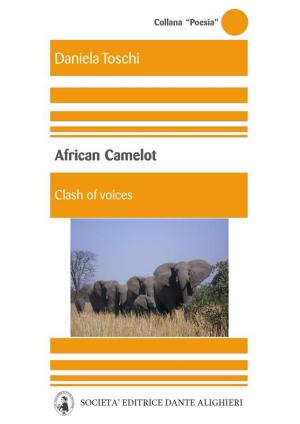 Cover of the book African Camelot by Enrico De Carli
