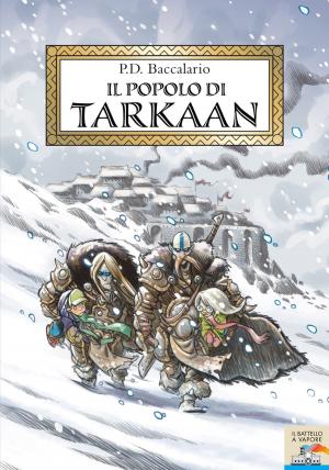 Cover of the book Il popolo di Tarkaan by Mathilde Bonetti
