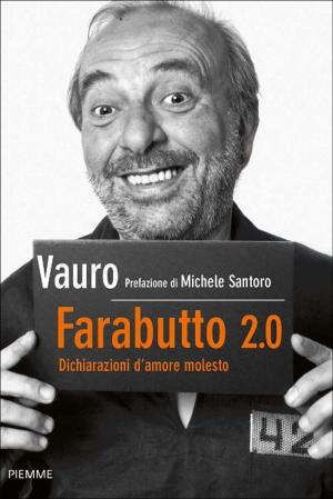 Cover of the book Farabutto 2.0: Dichiarazioni d'amore molesto by Gerry Stergiopoulos