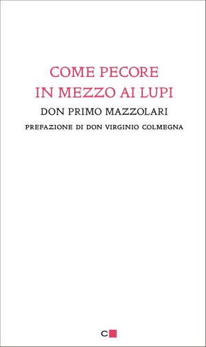 Cover of the book Come pecore in mezzo ai lupi by Dario Fo