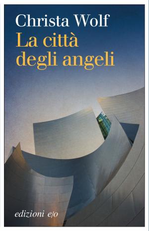 Cover of the book La città degli angeli by Jules Verne