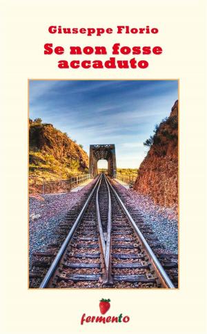 Cover of the book Se non fosse accaduto by Stendhal