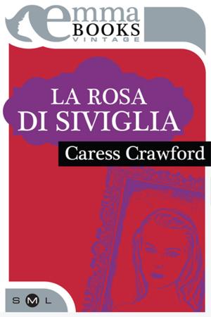 Book cover of La rosa di Siviglia