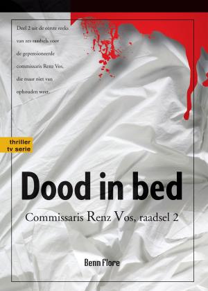 Cover of the book Dood in Bed: Commisaris Renz Vos, raadsel 2 - Nederlands by Bruce Jensen