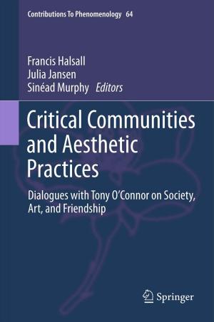 Cover of the book Critical Communities and Aesthetic Practices by Noel Gray