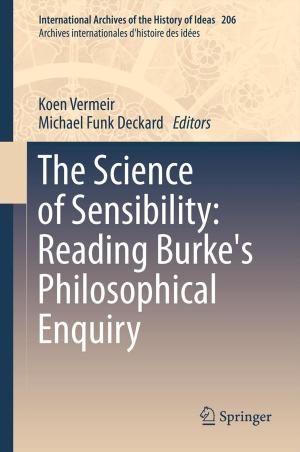 Cover of the book The Science of Sensibility: Reading Burke's Philosophical Enquiry by O. W. Richards