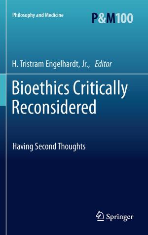 Cover of the book Bioethics Critically Reconsidered by 