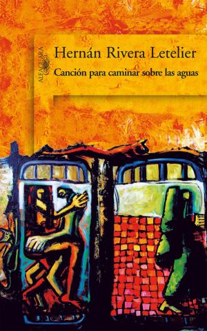 Cover of the book Canción para caminar sobre las aguas by Amanda Céspedes Calderón