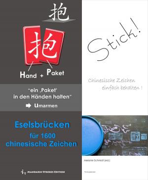 Cover of the book Eselsbrücken für 1600 chinesische Zeichen by John Shapiro