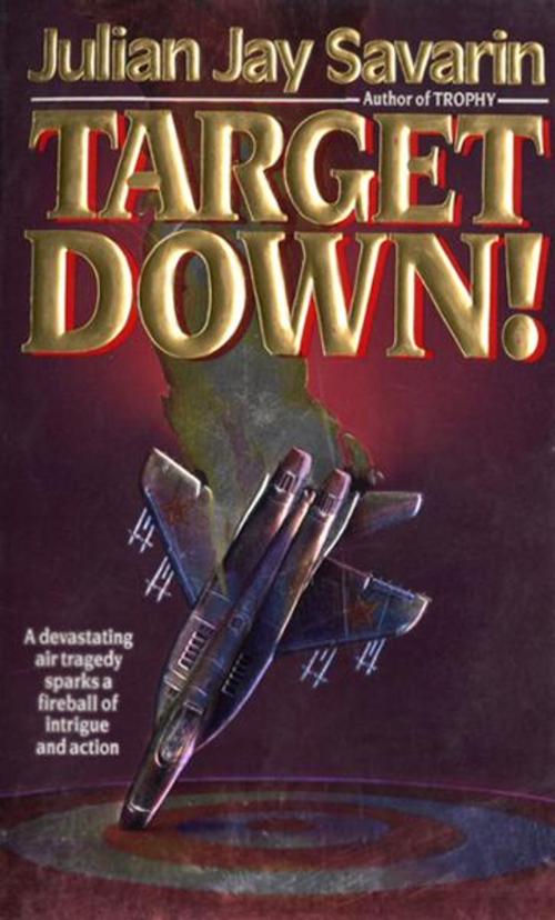 Cover of the book Target Down! by Julian Jay Savarin, Harper