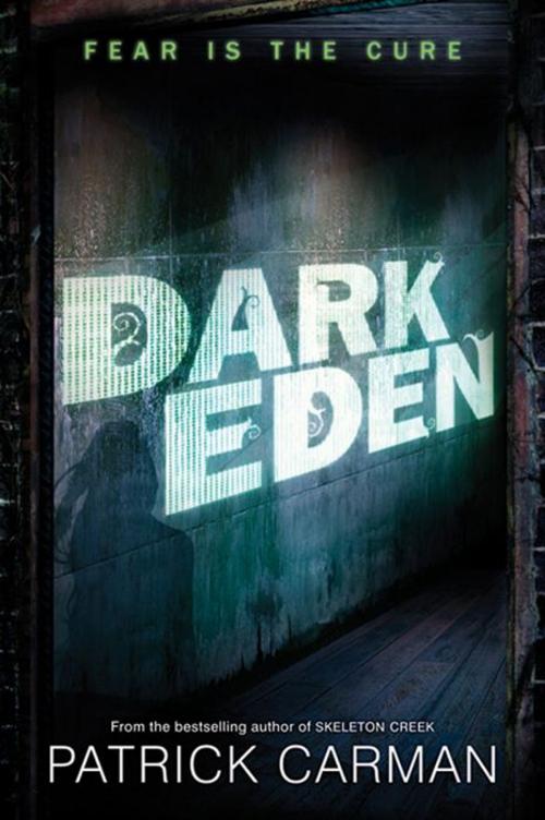Cover of the book Dark Eden by Patrick Carman, Katherine Tegen Books