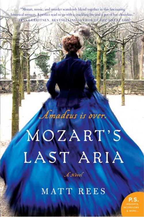 Cover of the book Mozart's Last Aria by Matt Rees, Harper Perennial