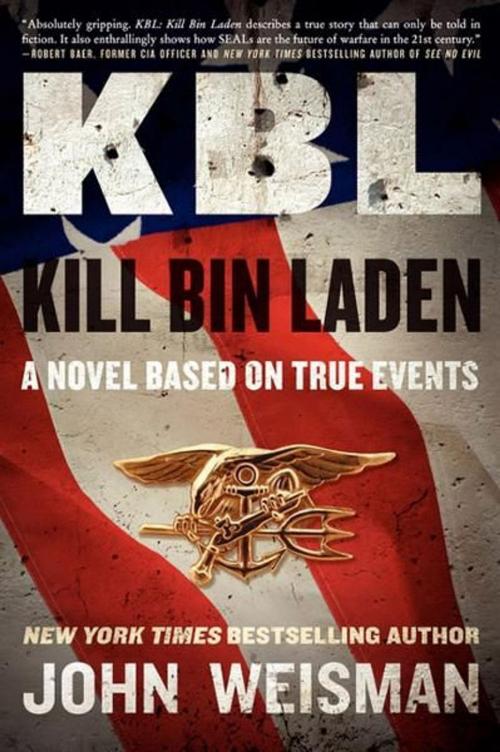 Cover of the book KBL: Kill Bin Laden by John Weisman, William Morrow