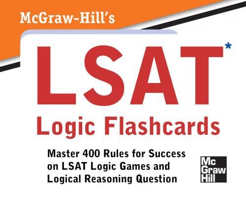 Cover of the book McGraw-Hill's LSAT Logic Flashcards by Wendy Hanks, McGraw-Hill Education