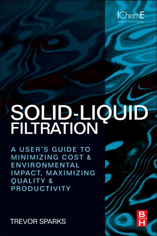 Cover of the book Solid-Liquid Filtration by Trevor Sparks, Elsevier Science