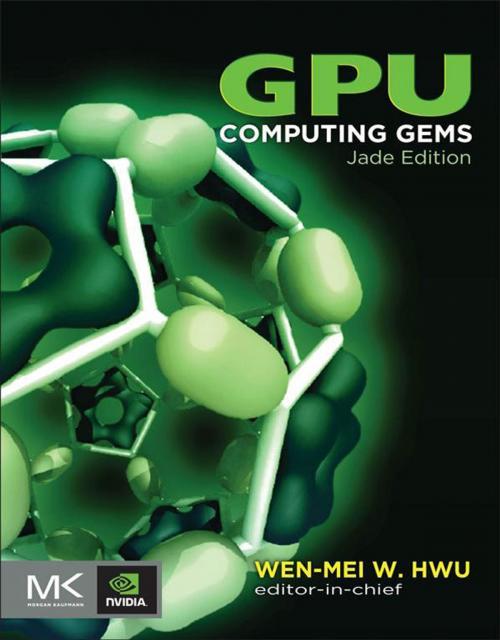 Cover of the book GPU Computing Gems Jade Edition by Wen-mei W. Hwu, Elsevier Science