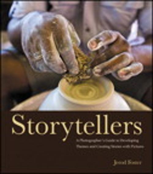 Cover of the book Storytellers: A Photographer's Guide to Developing Themes and Creating Stories with Pictures by Jerod Foster, Pearson Education