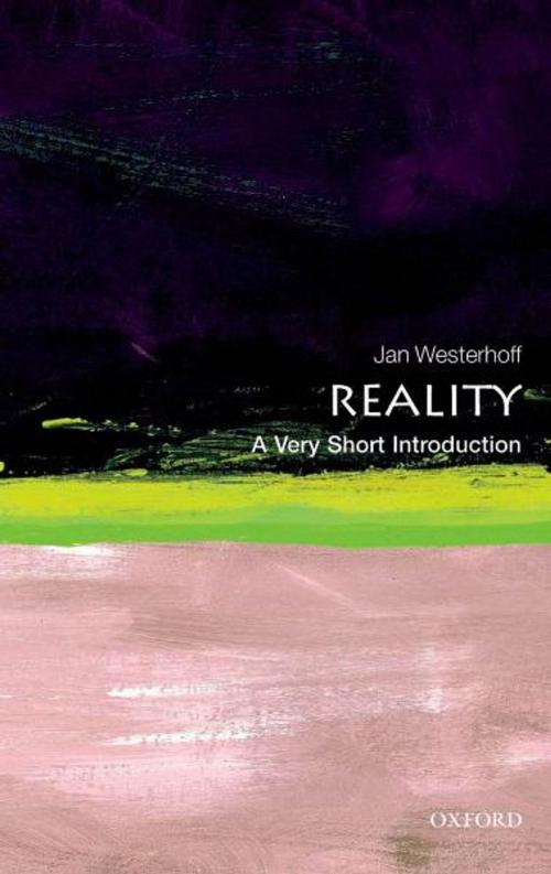 Cover of the book Reality: A Very Short Introduction by Jan Westerhoff, OUP Oxford