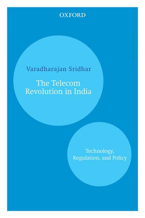 Cover of the book The Telecom Revolution In India by Varadharajan Sridhar, OUP India