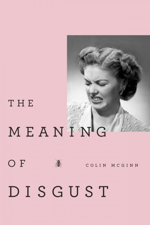 Cover of the book The Meaning of Disgust by Colin McGinn, Oxford University Press