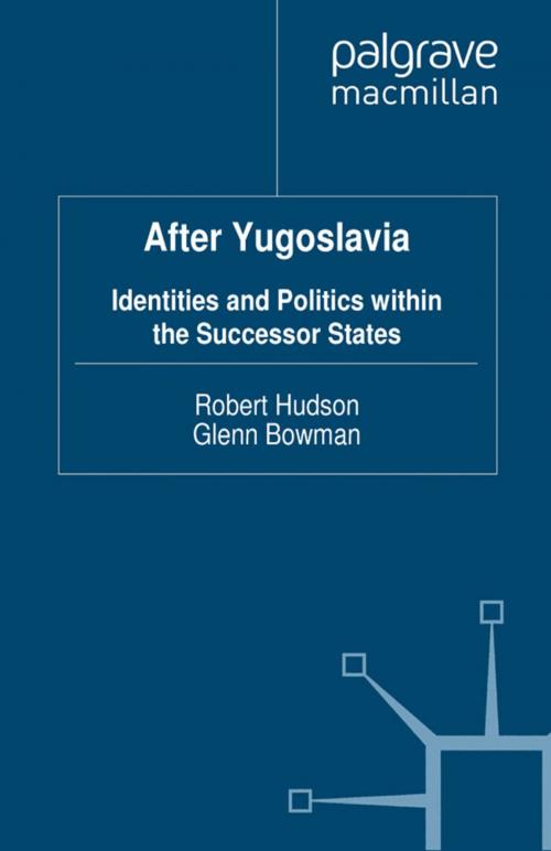 Cover of the book After Yugoslavia by , Palgrave Macmillan UK