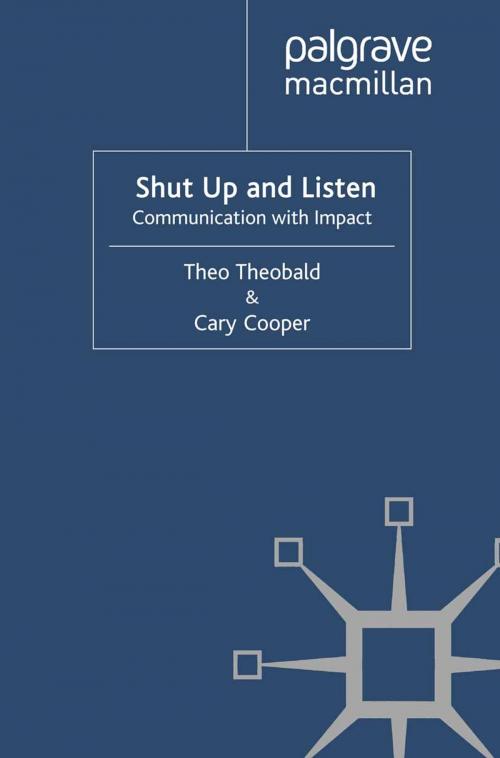 Cover of the book Shut Up and Listen by T., C. Cooper, Theo Theobald, Palgrave Macmillan UK