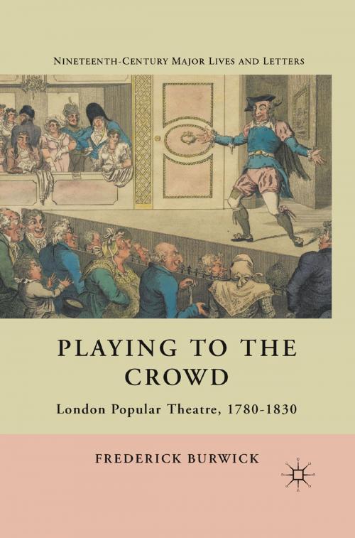 Cover of the book Playing to the Crowd by F. Burwick, Palgrave Macmillan US