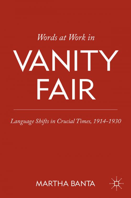 Cover of the book Words at Work in Vanity Fair by M. Banta, Palgrave Macmillan US