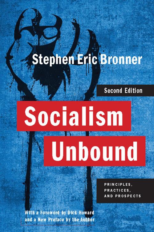 Cover of the book Socialism Unbound by Stephen Eric Bronner, Columbia University Press