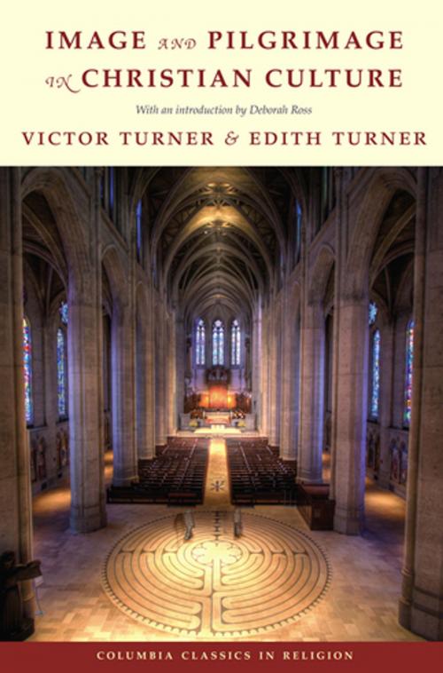 Cover of the book Image and Pilgrimage in Christian Culture by Edith Turner, Victor Turner, Columbia University Press
