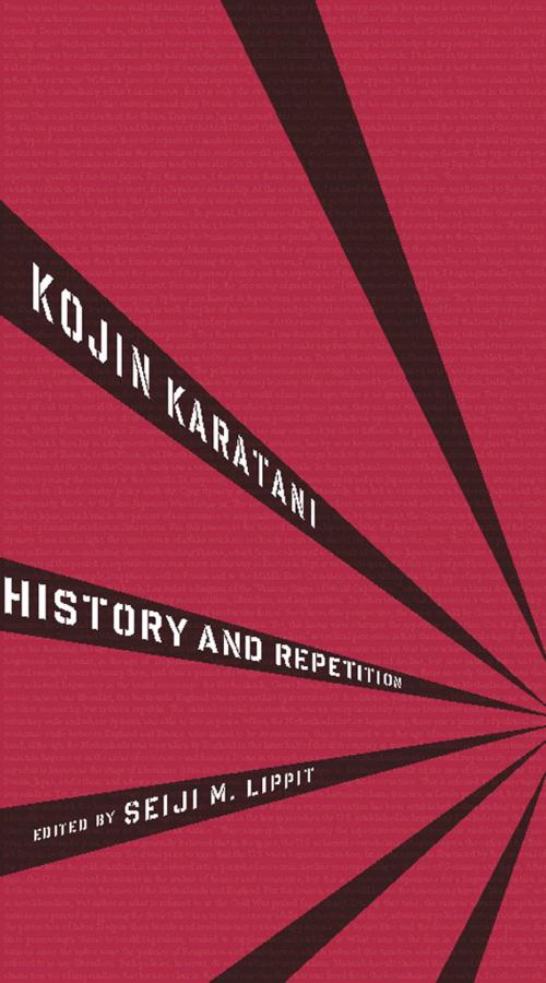 Cover of the book History and Repetition by Kojin Karatani, Columbia University Press