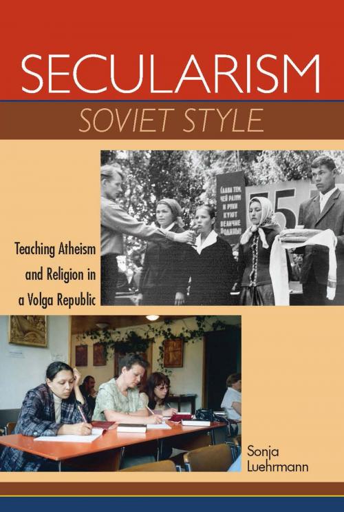 Cover of the book Secularism Soviet Style by Sonja Luehrmann, Indiana University Press