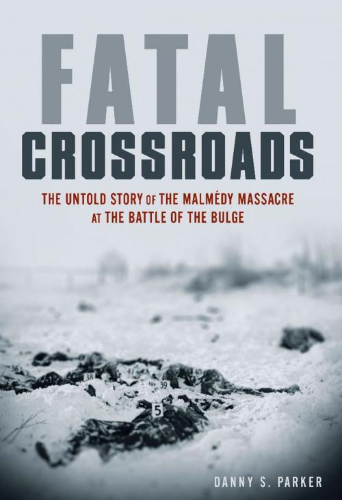 Cover of the book Fatal Crossroads by Danny S. Parker, Hachette Books