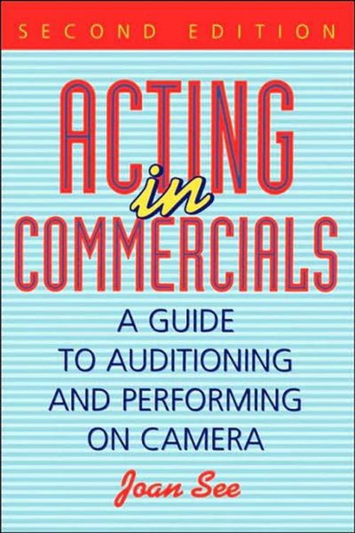 Cover of the book Acting in Commercials by Joan See, Potter/Ten Speed/Harmony/Rodale