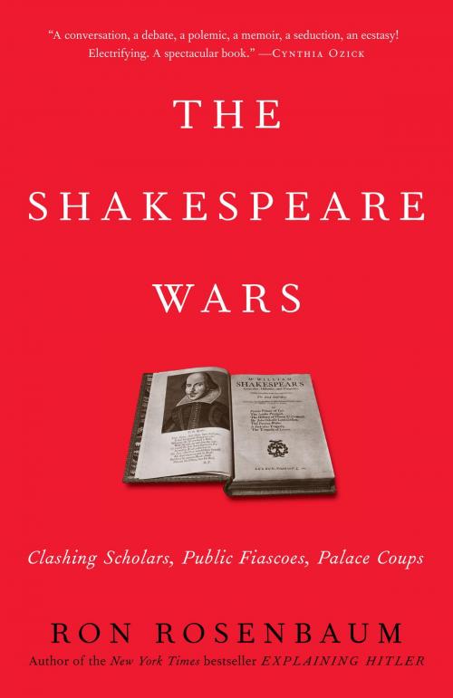 Cover of the book The Shakespeare Wars by Ron Rosenbaum, Random House Publishing Group