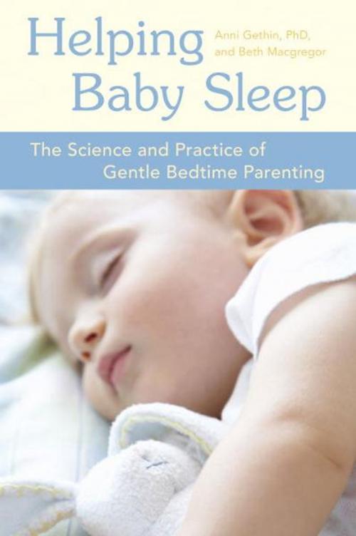 Cover of the book Helping Baby Sleep by Anni Gethin, Beth Macgregor, Potter/Ten Speed/Harmony/Rodale