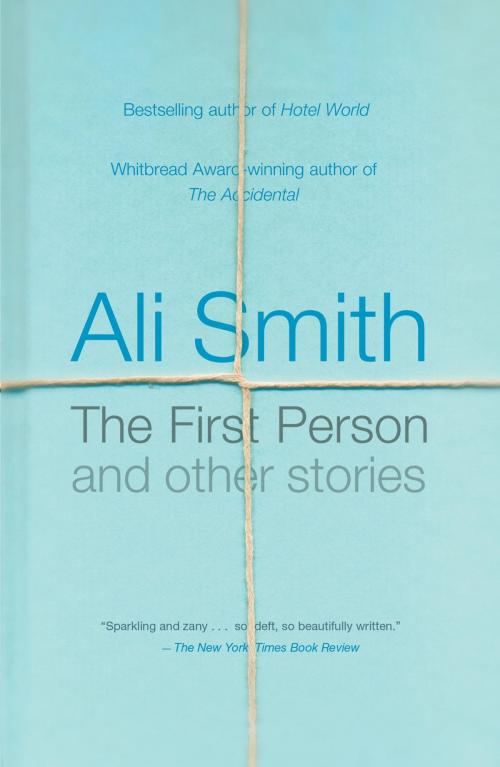 Cover of the book The First Person and Other Stories by Ali Smith, Knopf Doubleday Publishing Group