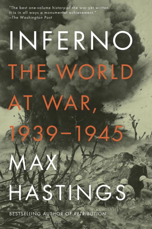 Cover of the book Inferno by Max Hastings, Knopf Doubleday Publishing Group
