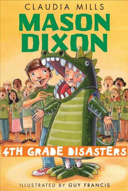Cover of the book Mason Dixon: Fourth-Grade Disasters by Claudia Mills, Random House Children's Books