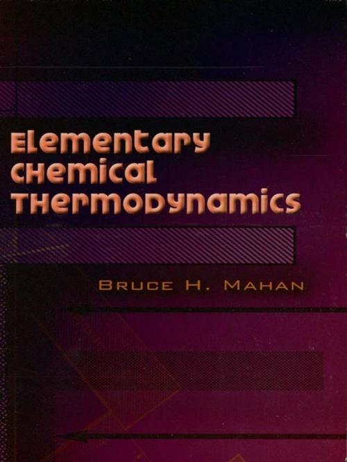 Cover of the book Elementary Chemical Thermodynamics by Bruce Mahan, Dover Publications