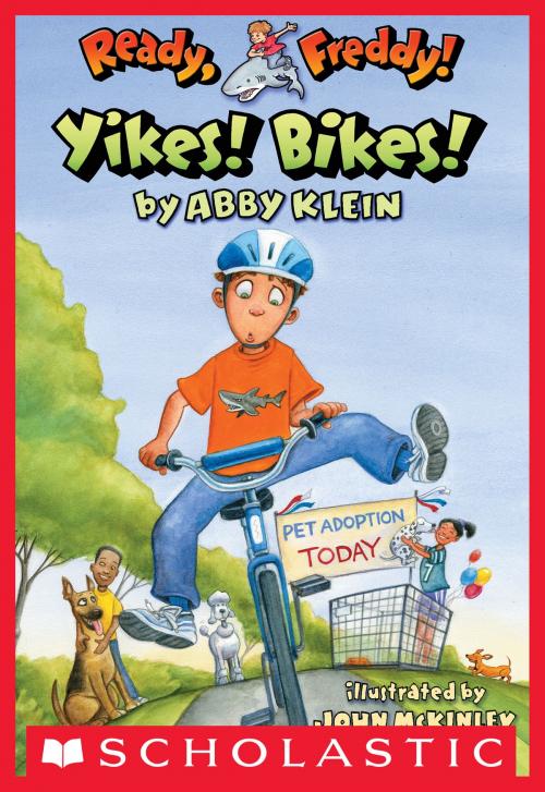 Cover of the book Ready, Freddy! #7: Yikes Bikes! by Abby Klein, Scholastic Inc.
