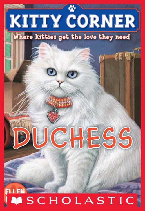 Cover of the book Kitty Corner #3: Duchess by Ellen Miles, Scholastic Inc.