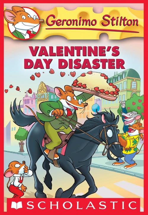 Cover of the book Geronimo Stilton #23: Valentine's Day Disaster by Geronimo Stilton, Scholastic Inc.