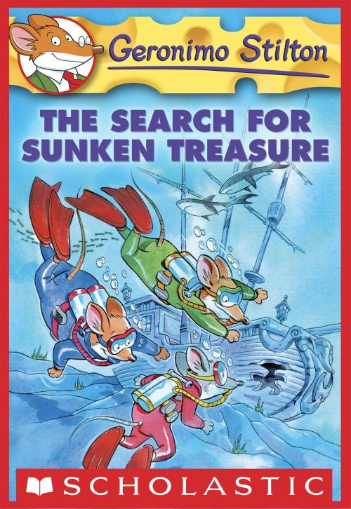 Cover of the book Geronimo Stilton #25: The Search for Sunken Treasure by Geronimo Stilton, Scholastic Inc.