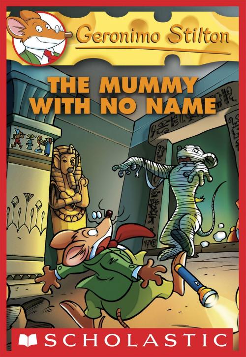 Cover of the book Geronimo Stilton #26: The Mummy with No Name by Geronimo Stilton, Scholastic Inc.