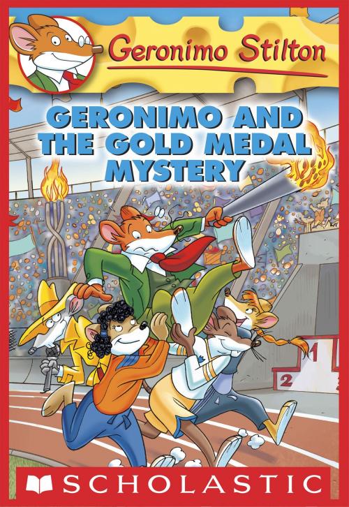 Cover of the book Geronimo Stilton #33: Geronimo and the Gold Medal Mystery by Geronimo Stilton, Scholastic Inc.