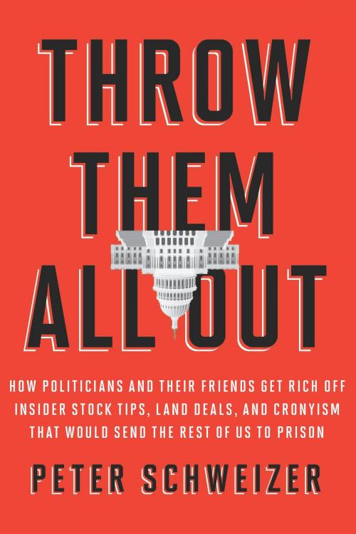 Cover of the book Throw Them All Out by Peter Schweizer, HMH Books