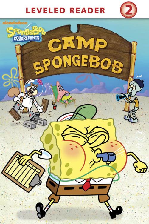 Cover of the book Camp SpongeBob (SpongeBob SquarePants) by Nickelodeon Publishing, Nickelodeon Publishing