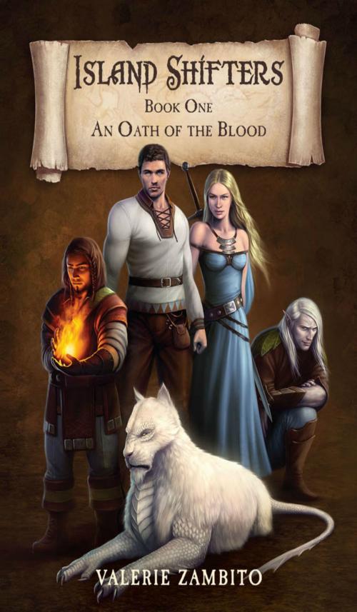 Cover of the book Island Shifters - An Oath of the Blood (Book One) by Valerie Zambito, Valerie Zambito